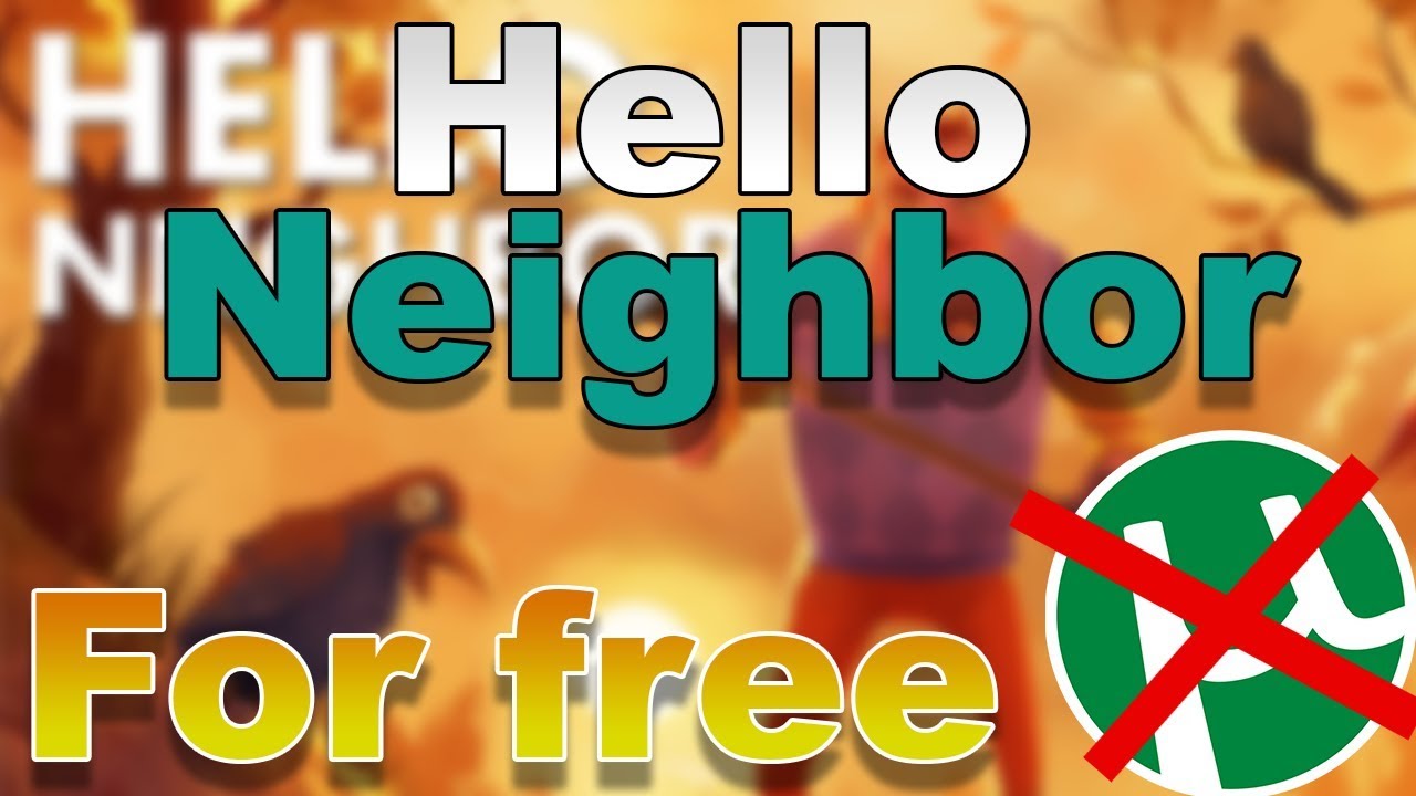 hello neighbor beta 3 download